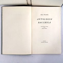 Antologia Bachica Abu Nuwas Francesco Gabrieli Tallone editore edizione limitata
